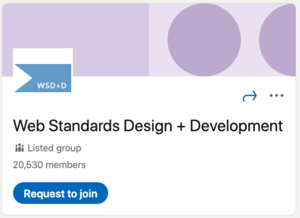 Web Standards Design + Development LinkedIn Group for designers and developers